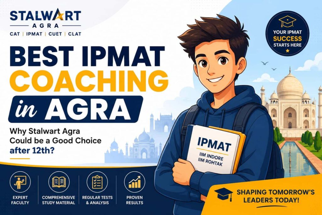 best IPMAT coaching in Agra- stalwart Agra